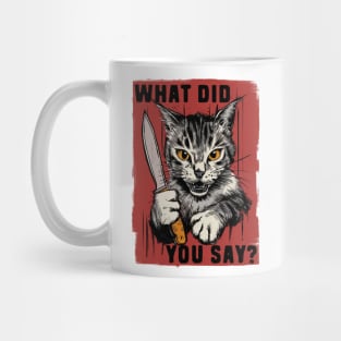 What did you say? Mug